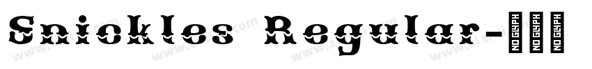 Snickles Regular字体转换